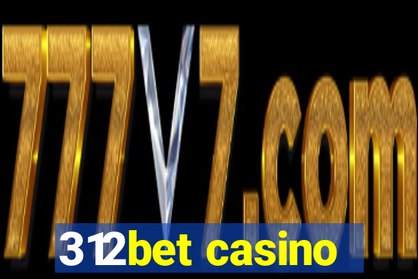 312bet casino